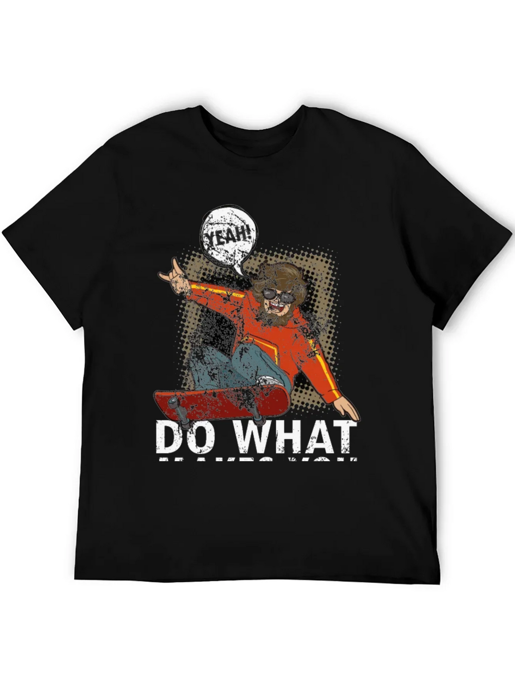 Skateboarding Graphic Tee - Do What Makes You Happy