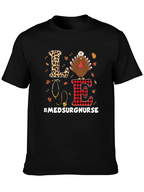 Med Surg Nurse Thanksgiving Turkey T-Shirt