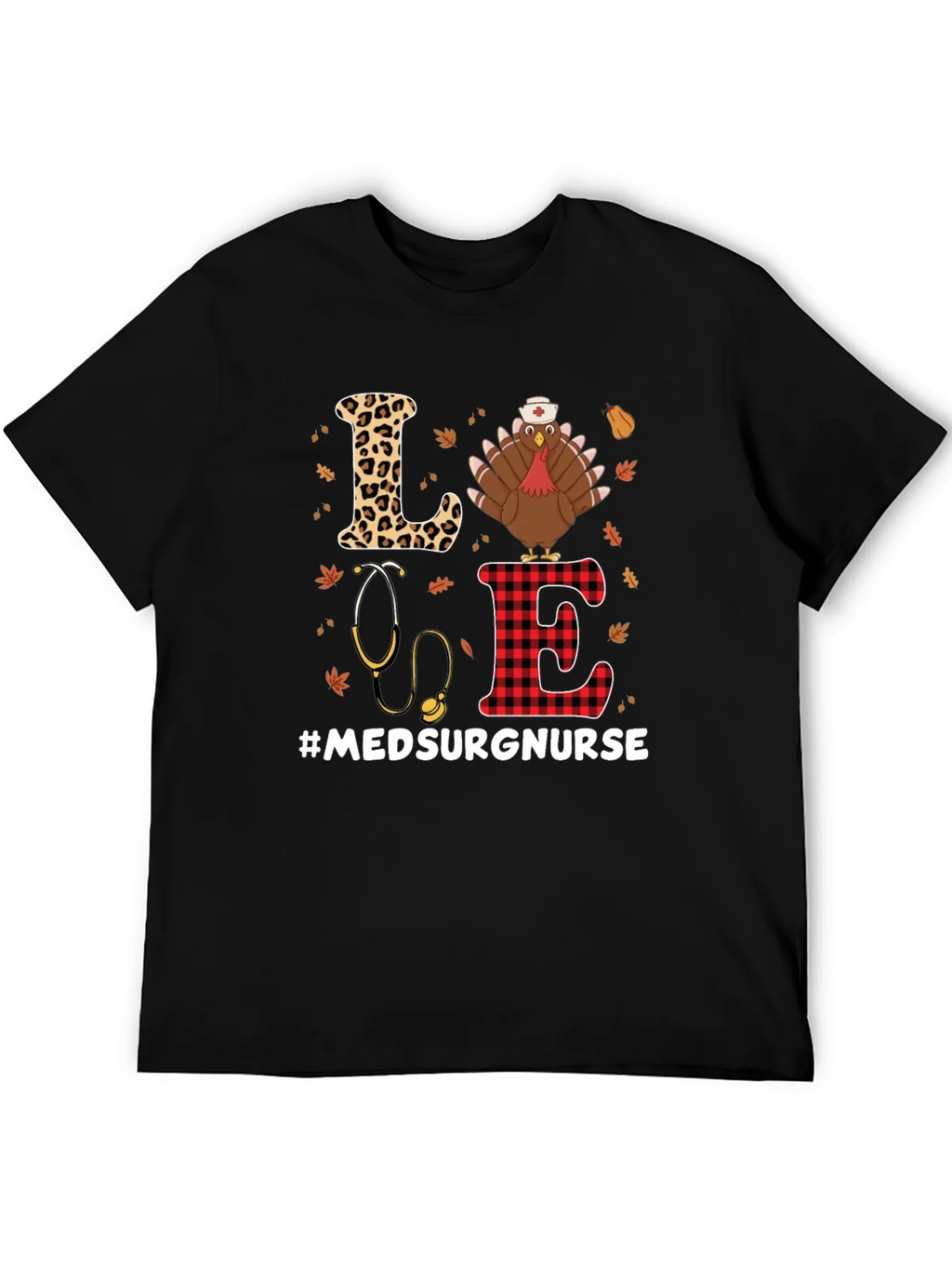 Med Surg Nurse Thanksgiving Turkey T-Shirt