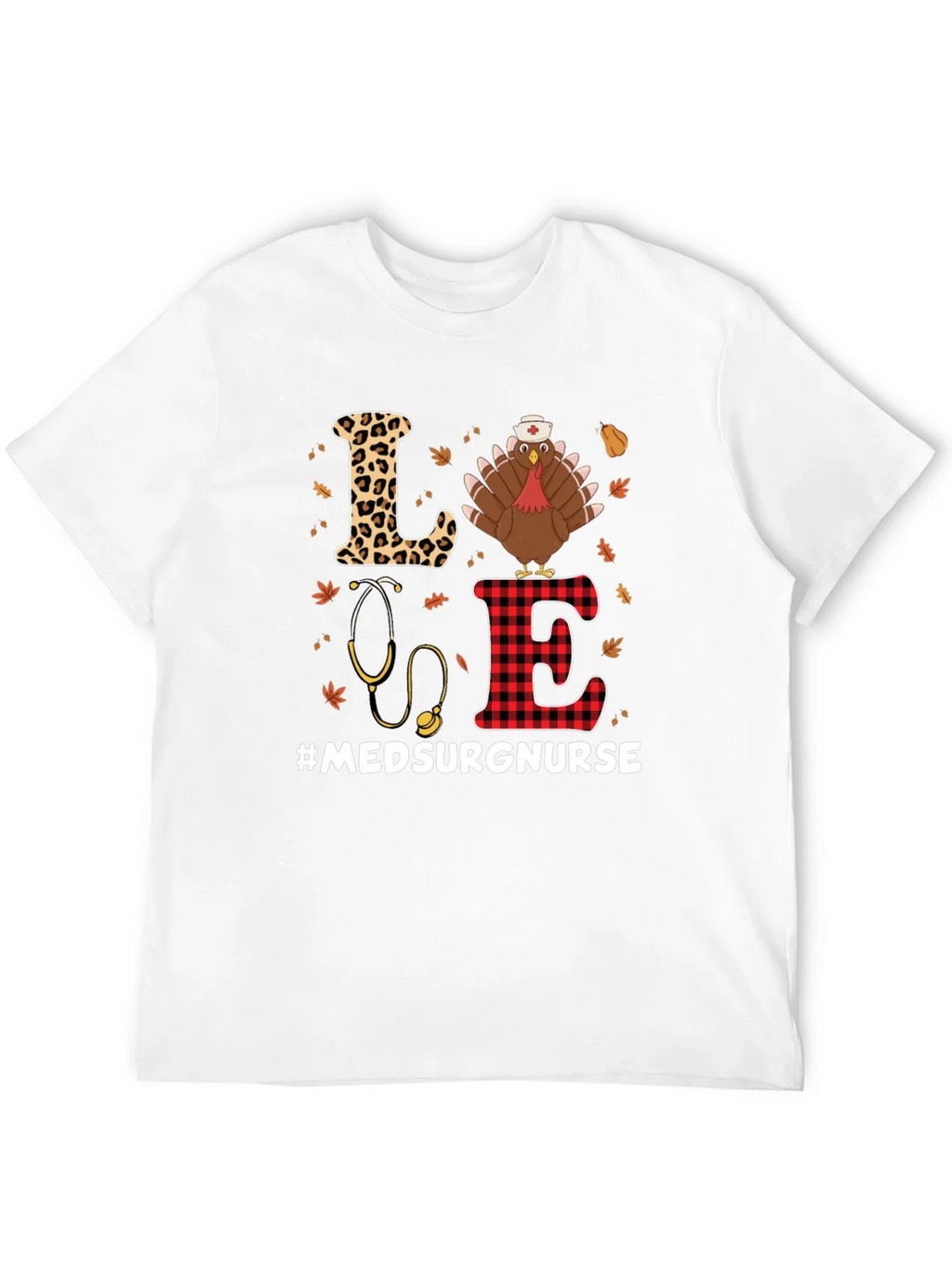 Med Surg Nurse Thanksgiving Turkey T-Shirt