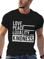 Love Peace Equality Kindness Graphic Tee - Black