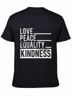 Love Peace Equality Kindness Graphic Tee - Black