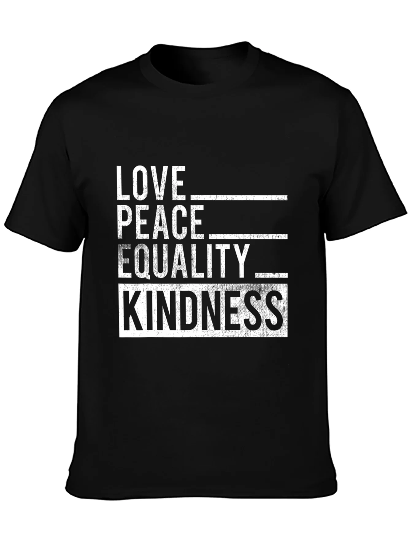 Love Peace Equality Kindness Graphic Tee - Black