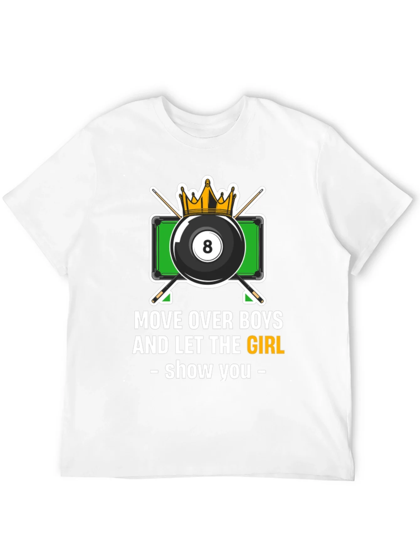 Billiards Girl T-Shirt - Move Over Boys