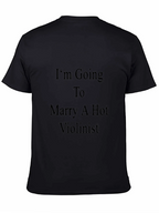 Im Going To Marry A Hot Violinist T-Shirt