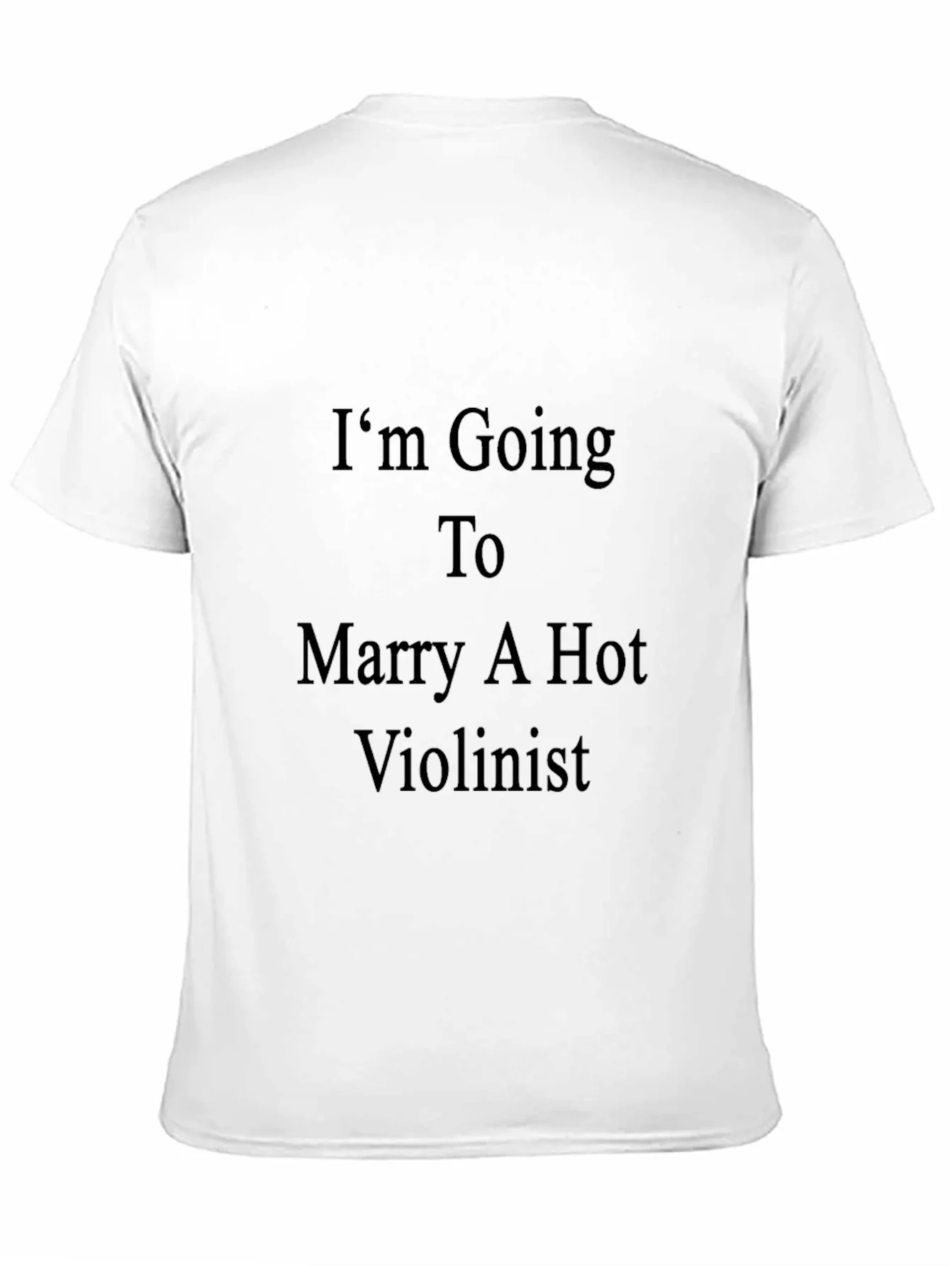 Im Going To Marry A Hot Violinist T-Shirt