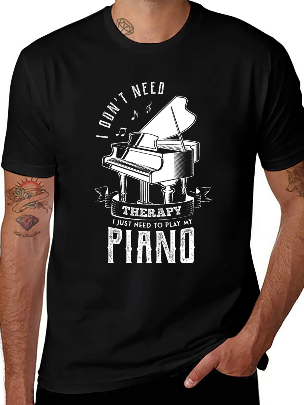 I Dont Need Therapy Piano T-Shirt