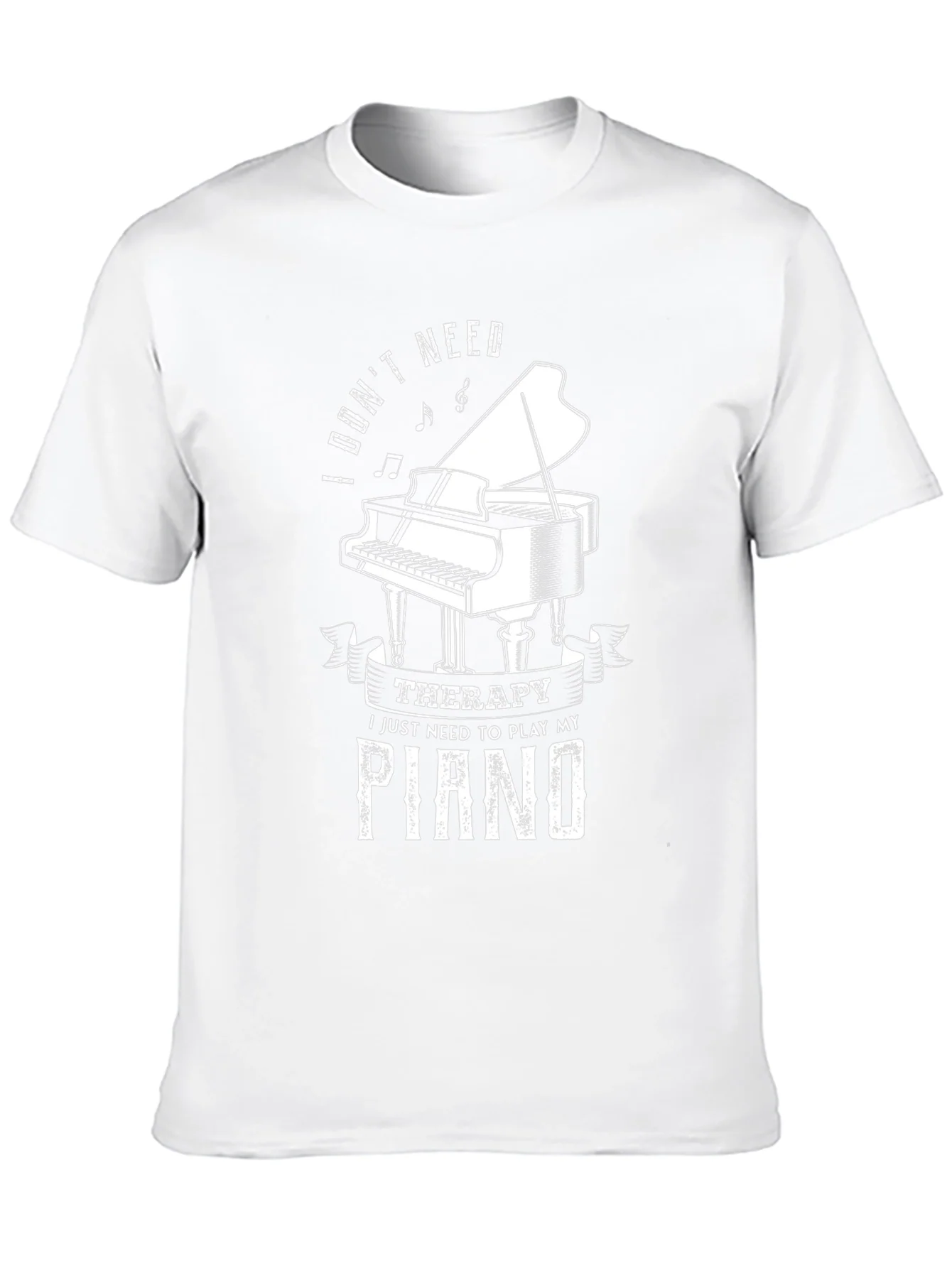I Dont Need Therapy Piano T-Shirt