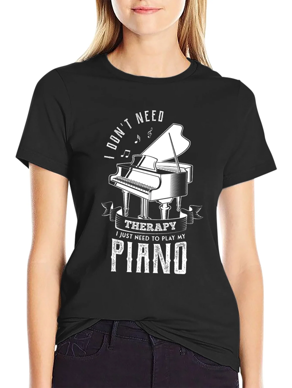 I Dont Need Therapy Piano T-Shirt
