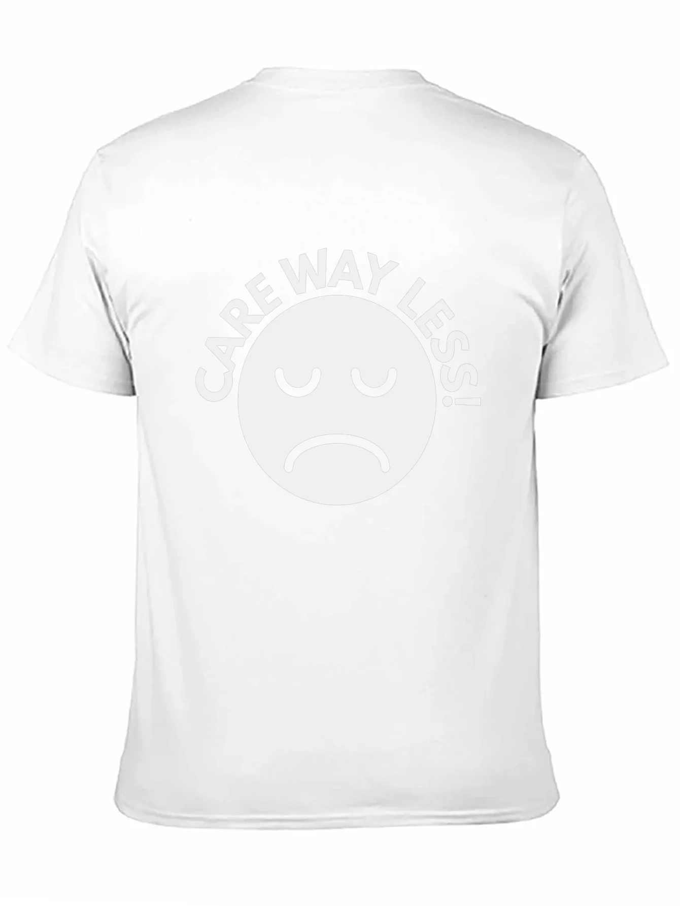 Care Way Less Graphic T-Shirt