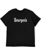 Bourgeois T-Shirt - Stylish Statement Tee