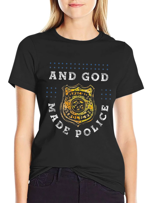 And God Made Police Graphic Tee