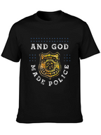 And God Made Police Graphic Tee