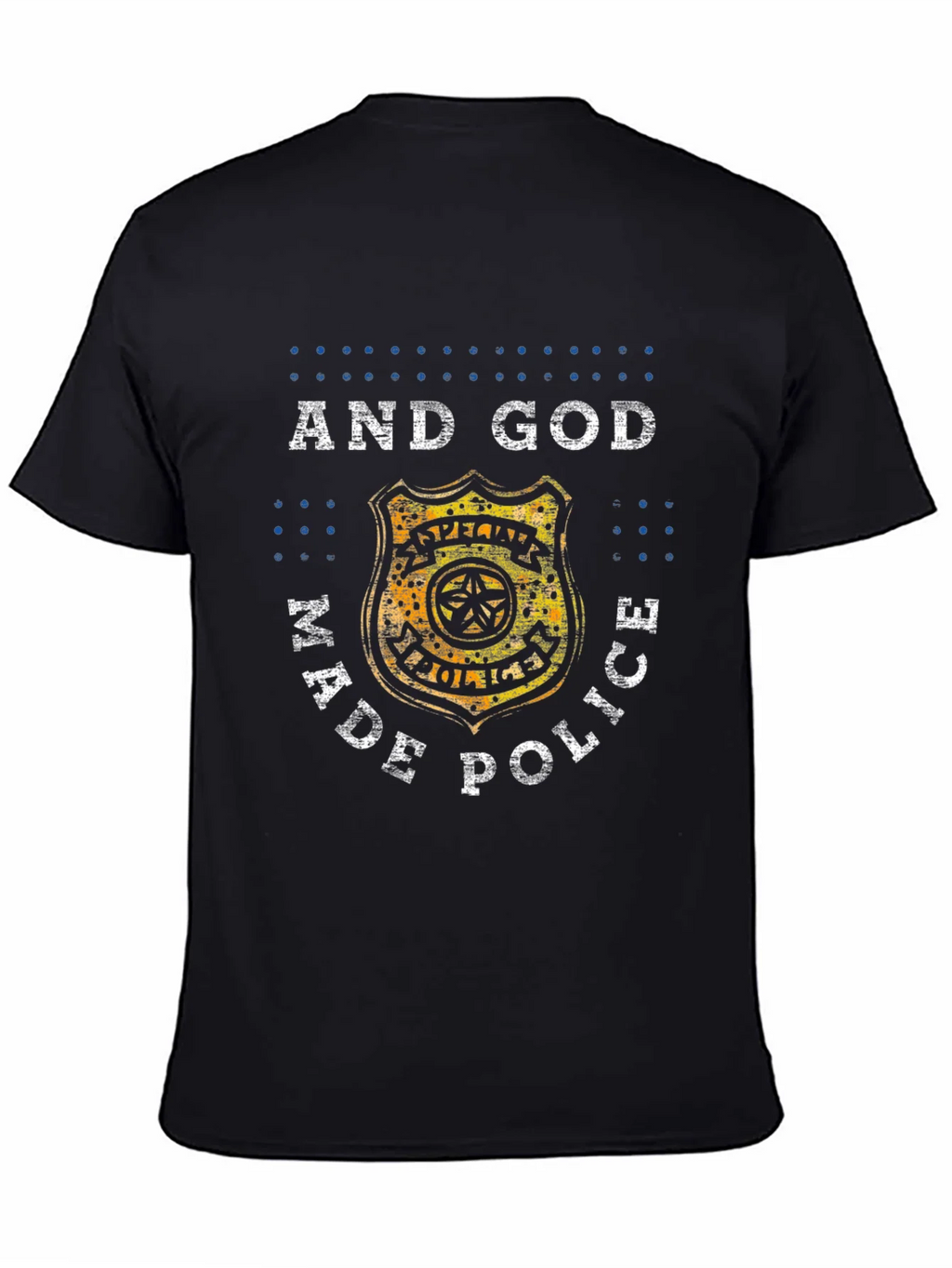 And God Made Police Graphic Tee