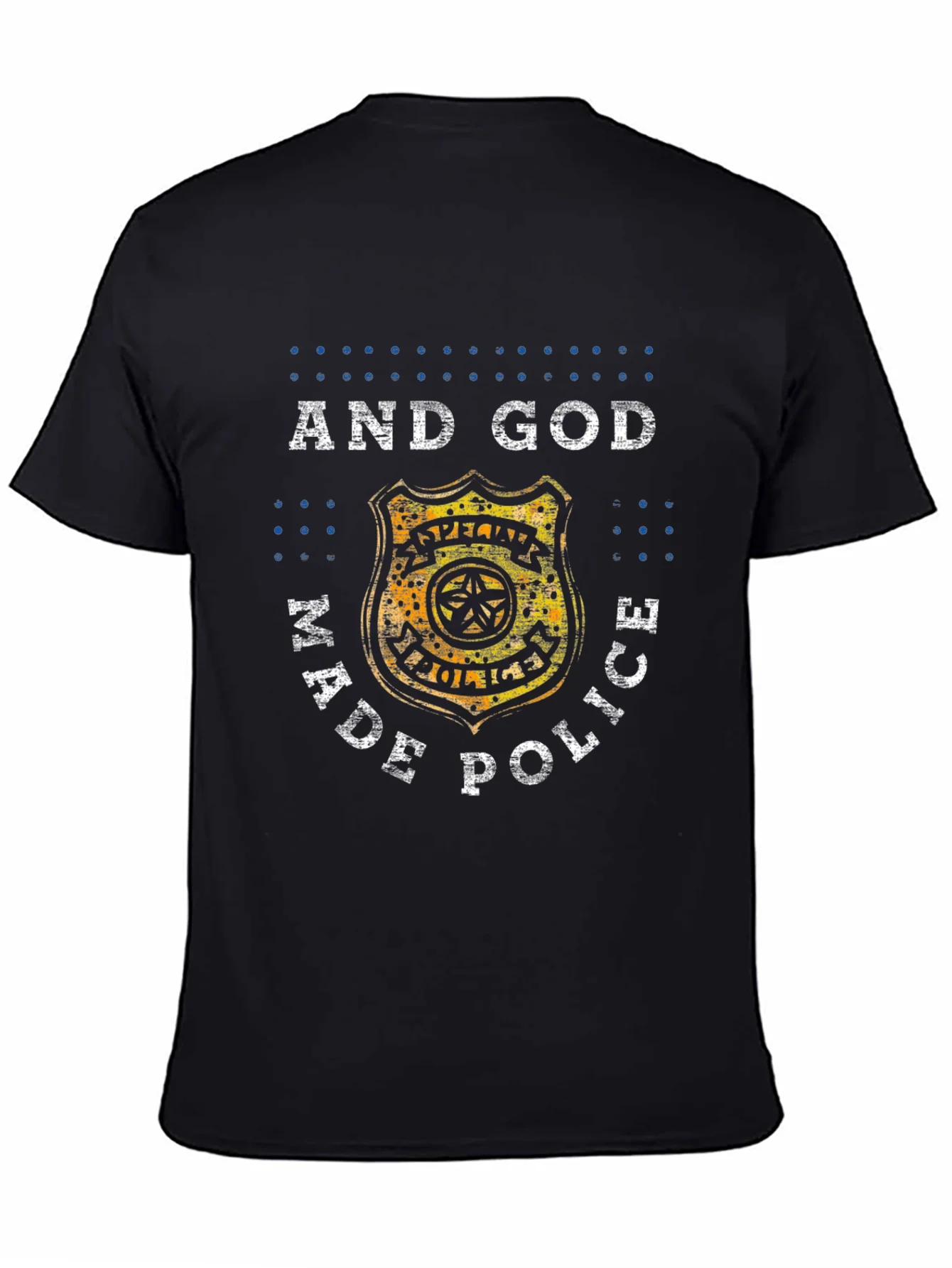 And God Made Police Graphic Tee