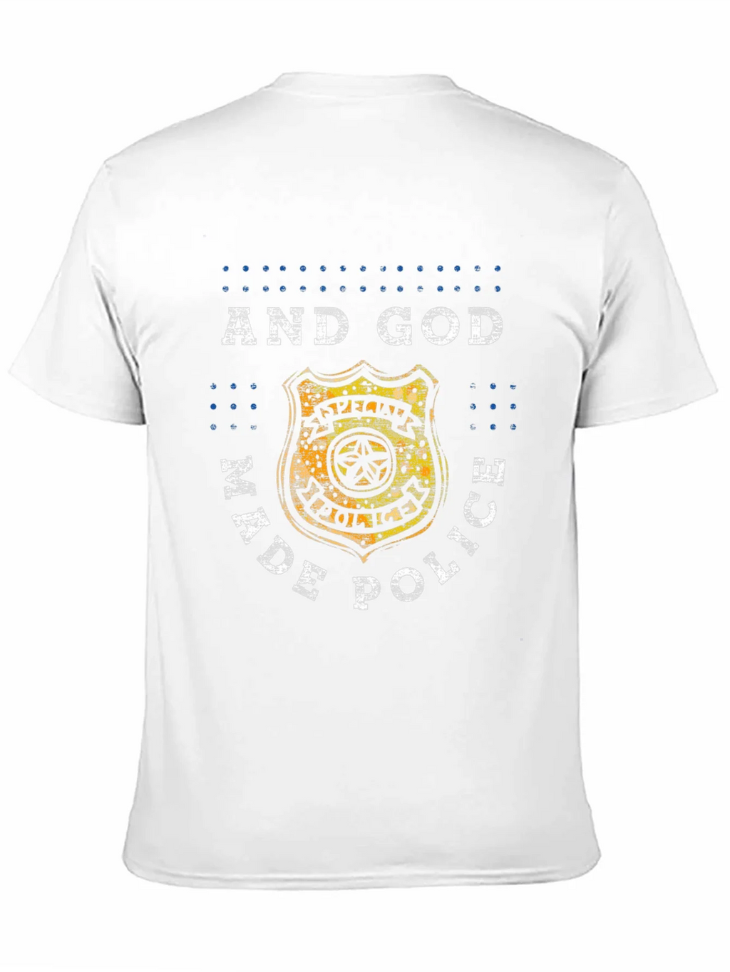 And God Made Police Graphic Tee