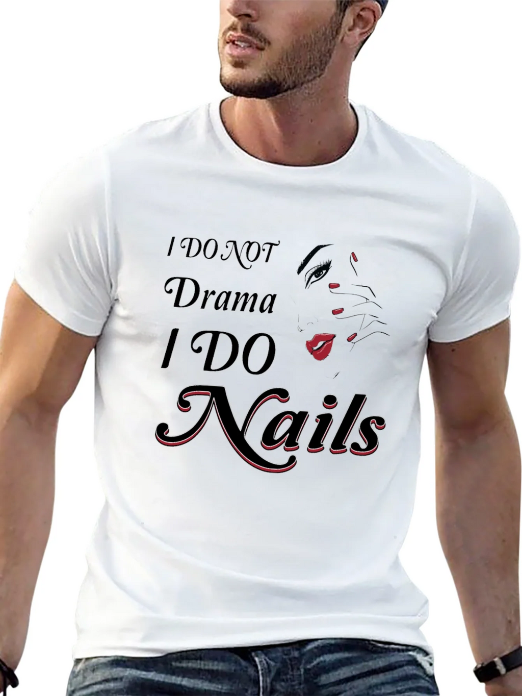 I DO NOT Drama I DO Nails T-Shirt