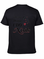 I DO NOT Drama I DO Nails T-Shirt