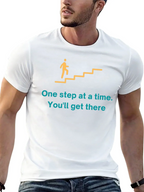 Motivational Graphic T-Shirt: One Step at a Time