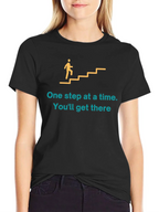 Motivational Graphic T-Shirt: One Step at a Time