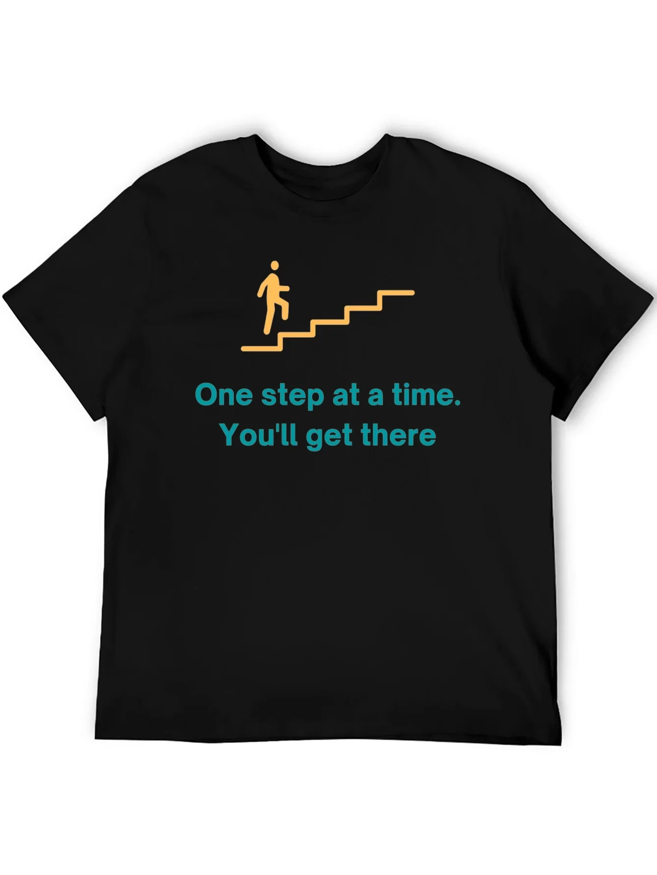 Motivational Graphic T-Shirt: One Step at a Time