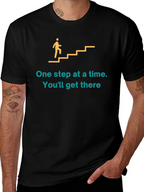 Motivational Graphic T-Shirt: One Step at a Time