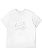 Be Still & Know God - Christian T-Shirt