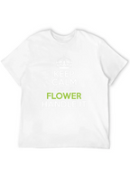 Keep Calm and Let Flower Handle It T-Shirt