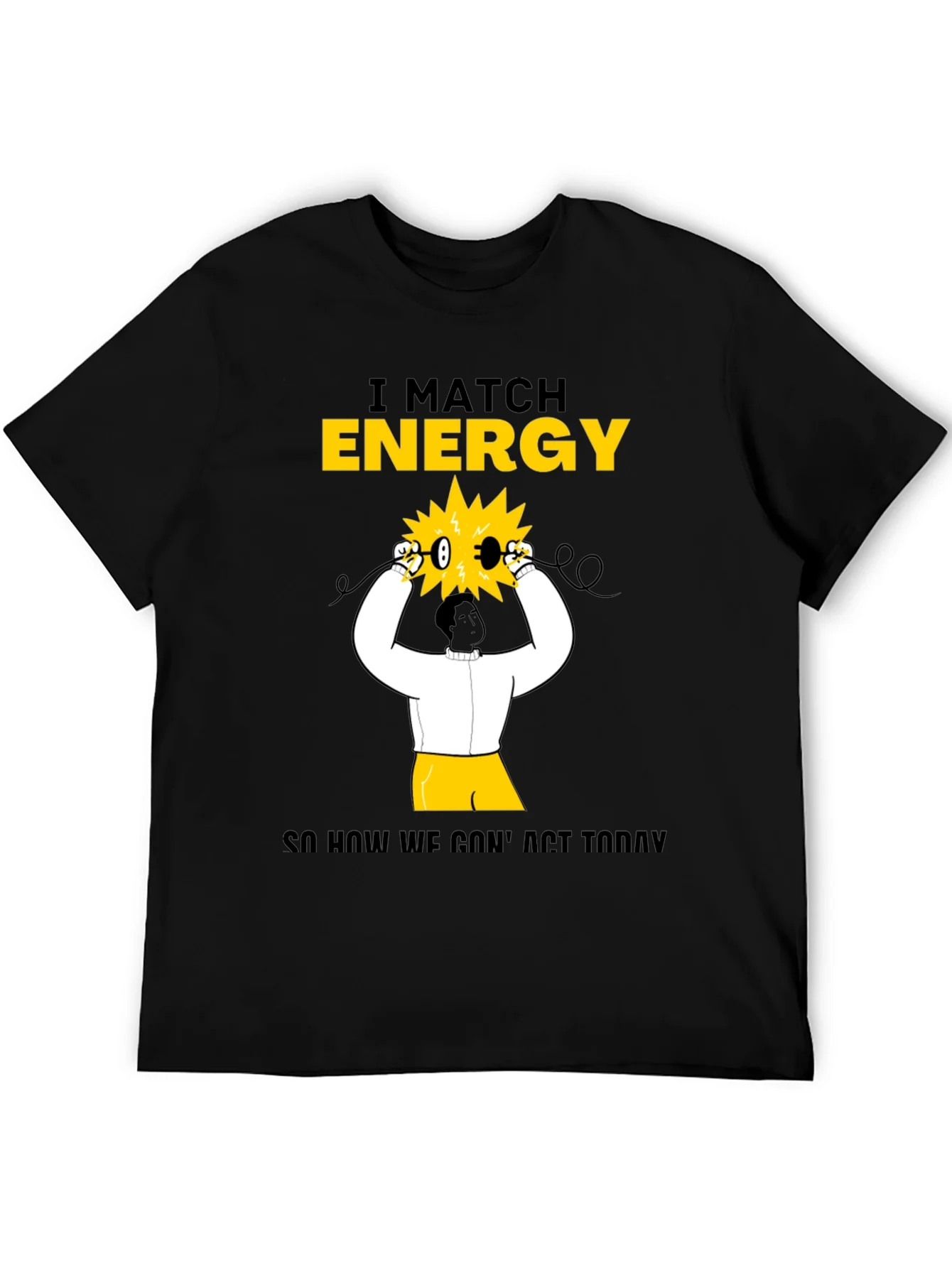 I Match Energy Graphic T-Shirt - Cotton Blend Black