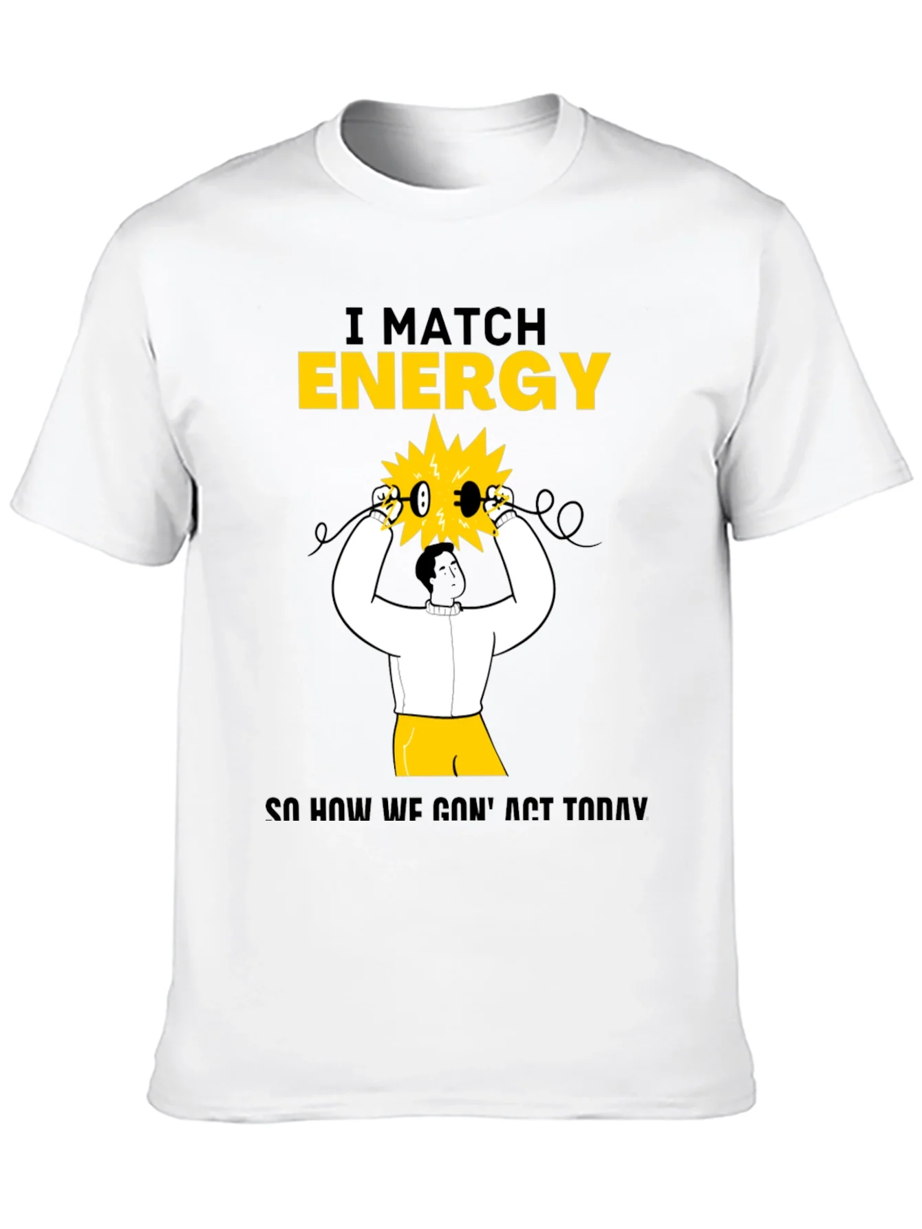 I Match Energy Graphic T-Shirt - Cotton Blend Black