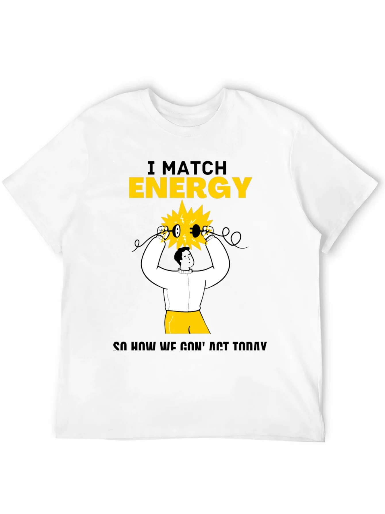 I Match Energy Graphic T-Shirt - Cotton Blend Black