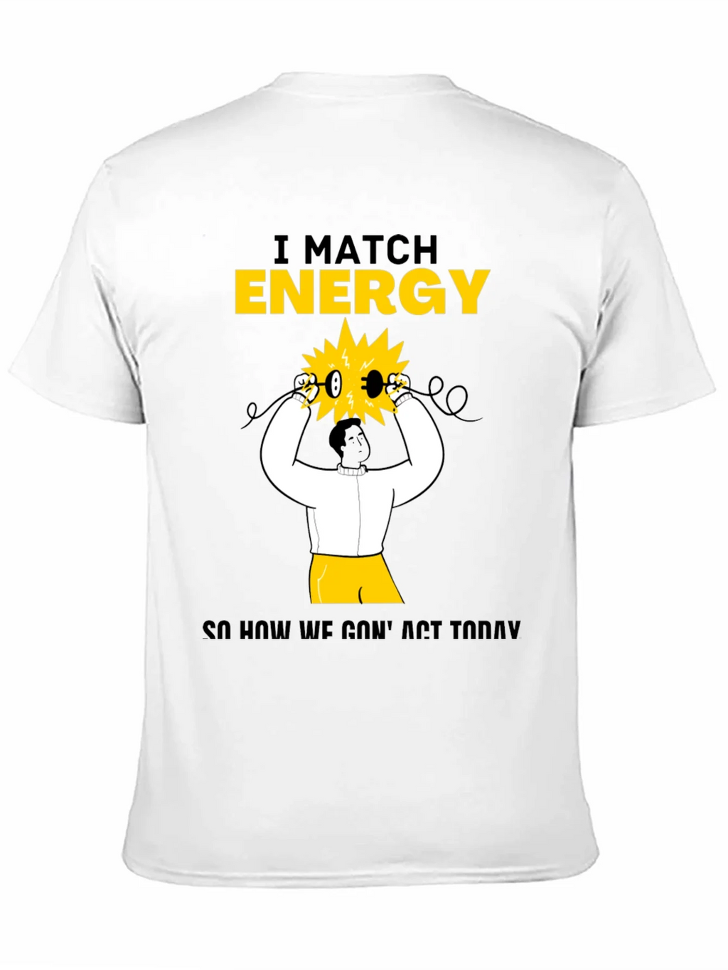 I Match Energy Graphic T-Shirt - Cotton Blend Black