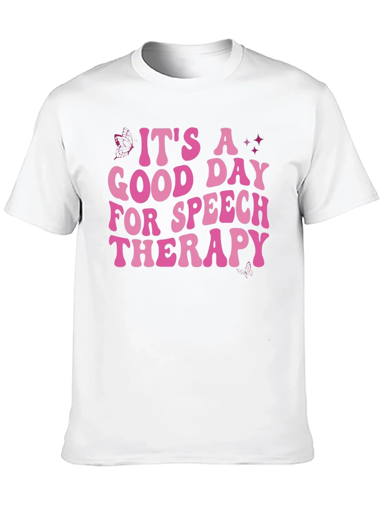 Its A Good Day For Speech Therapy T-Shirt