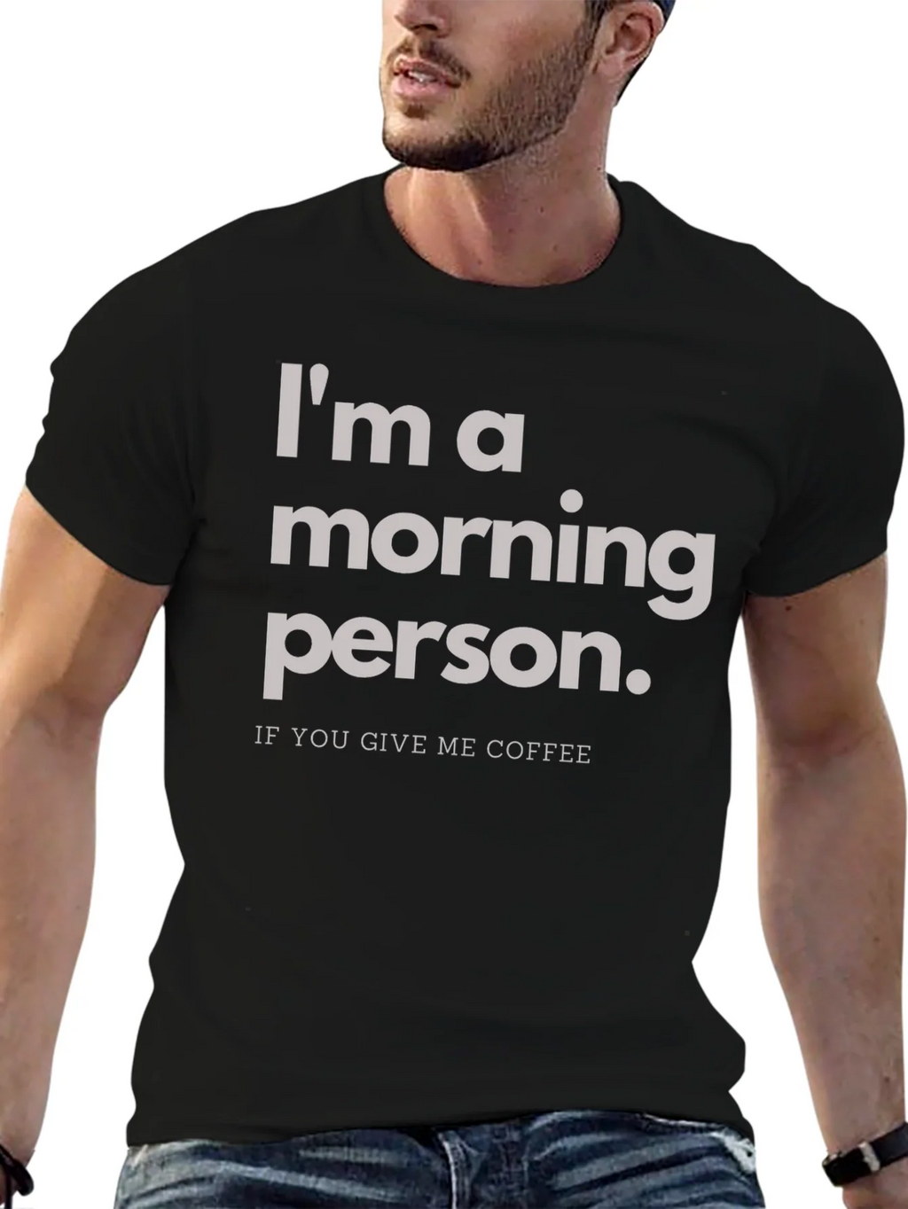 Im a Morning Person T-Shirt