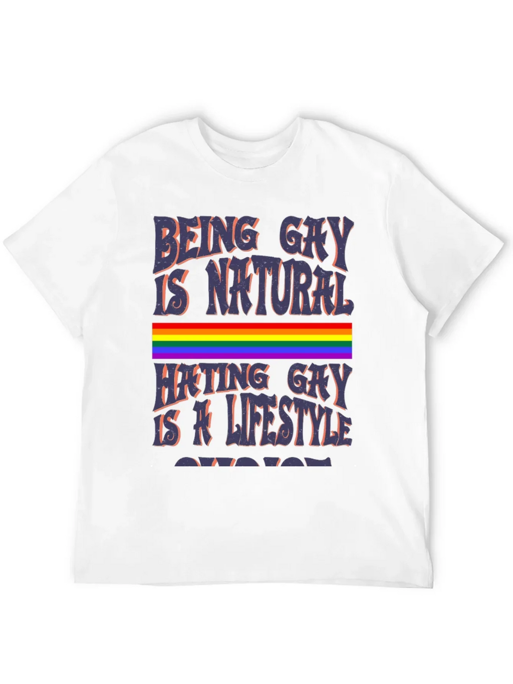 Being Gay is Natural T-Shirt
