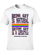 Being Gay is Natural T-Shirt