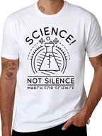 Science! Not Silence T-Shirt