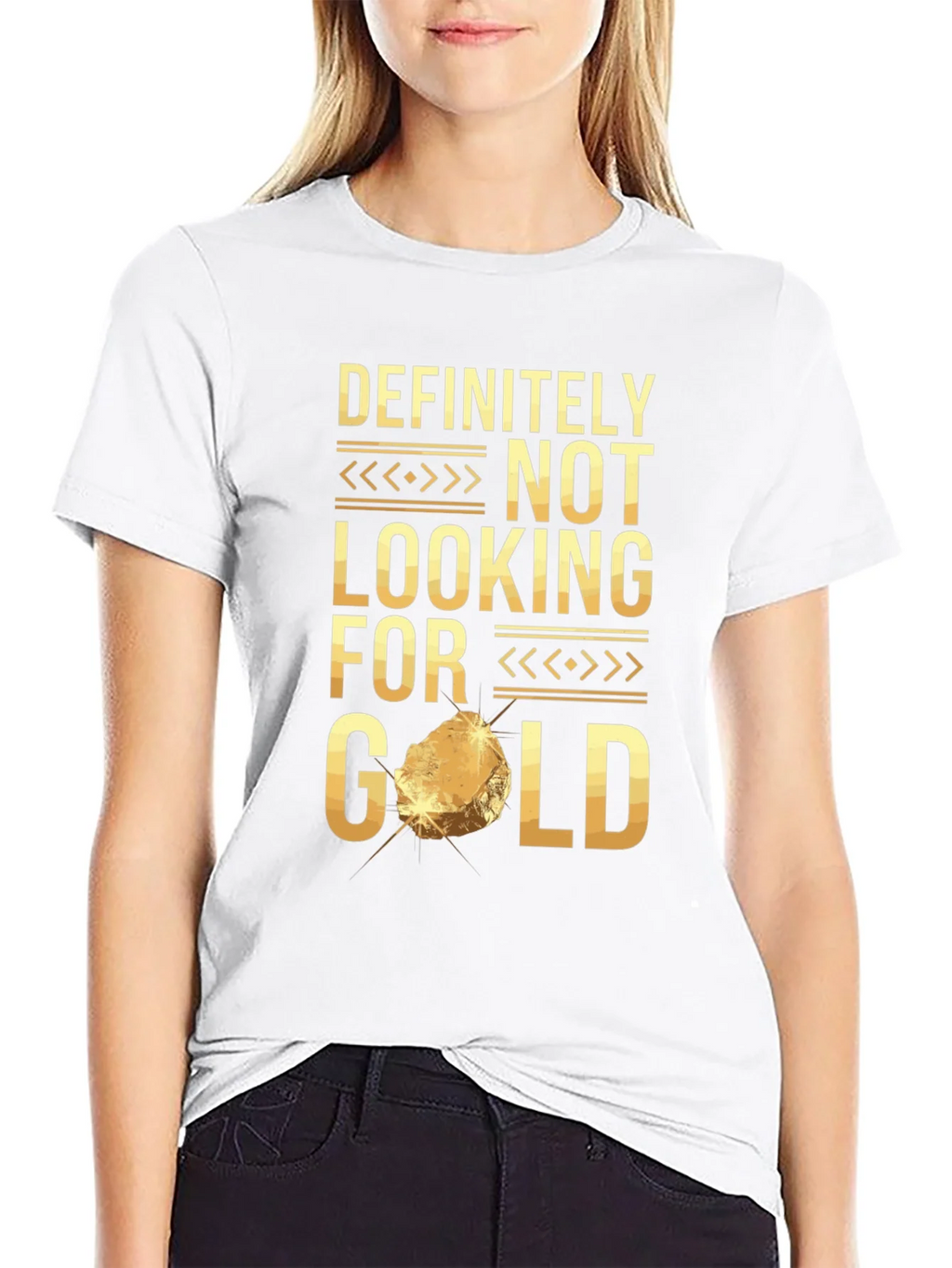 Definitely Not Looking For Gold Funny T-Shirt