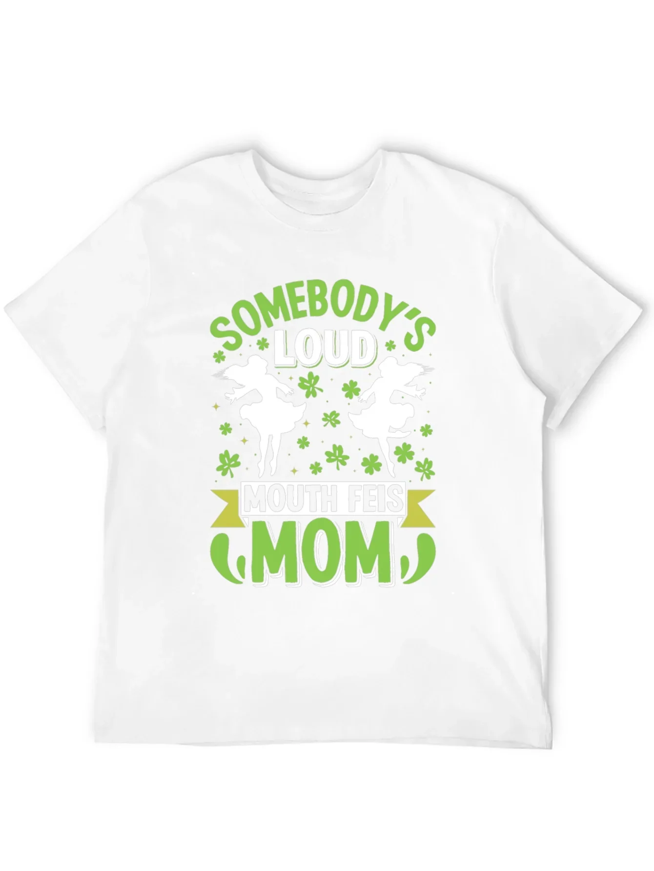 Funny Mouth Feis Mom St. Patricks Day T-Shirt