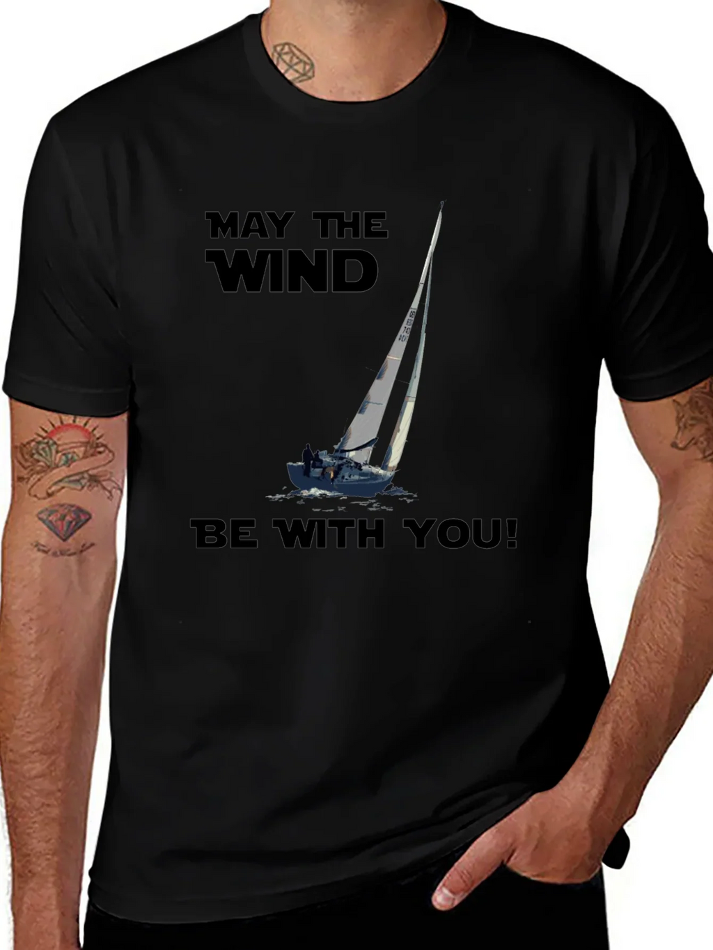 May The Wind Be With You Sailing T-Shirt