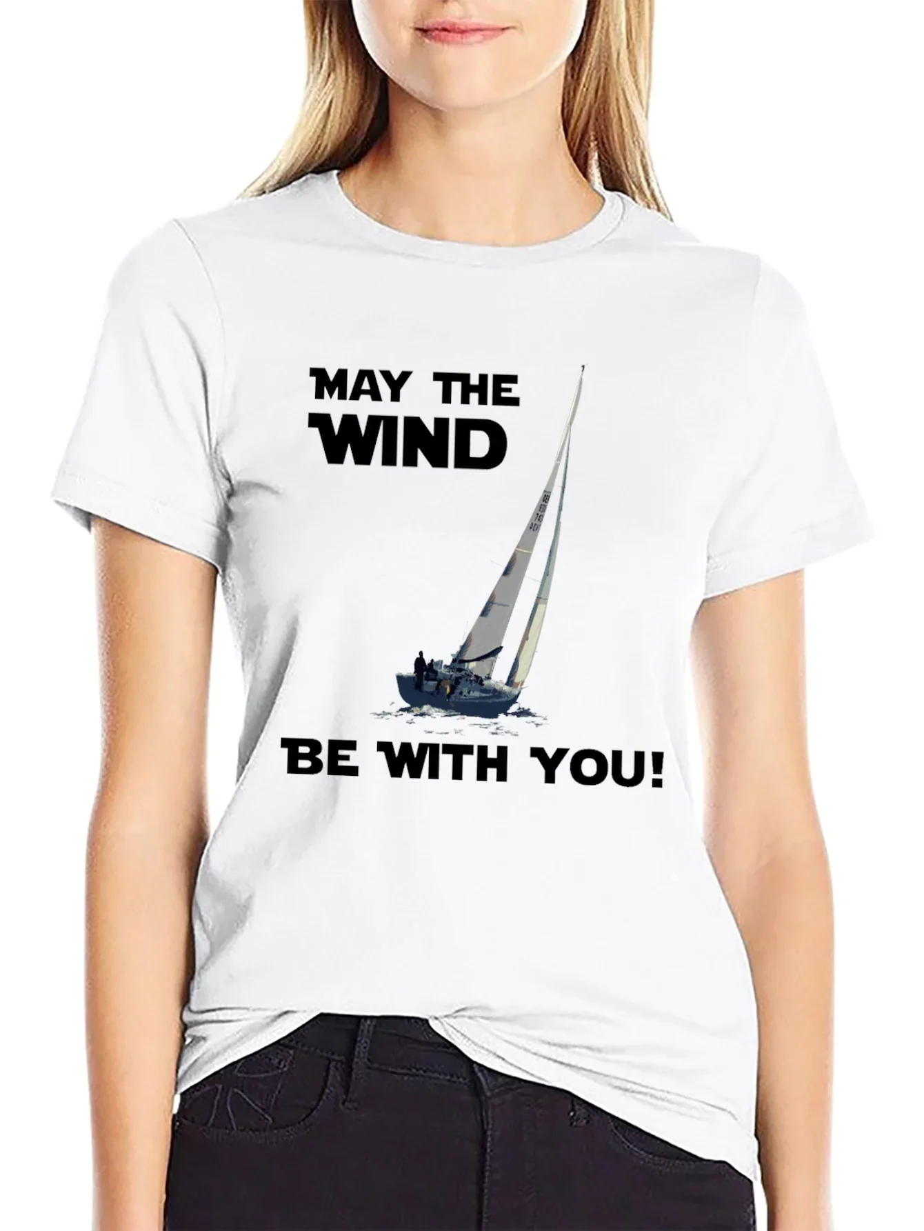 May The Wind Be With You Sailing T-Shirt