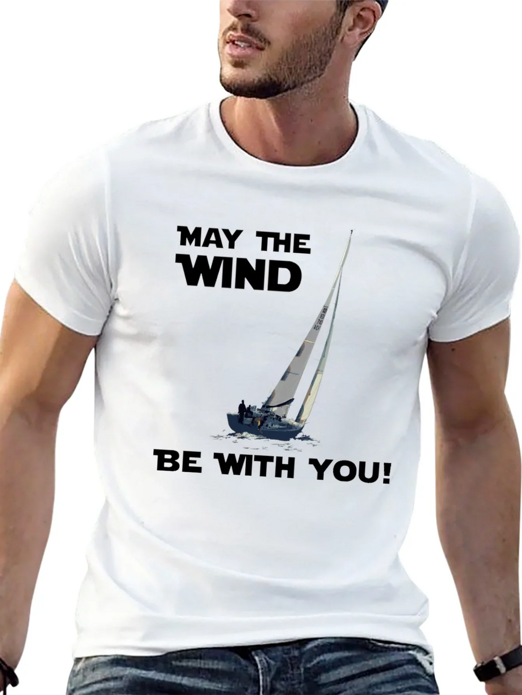 May The Wind Be With You Sailing T-Shirt