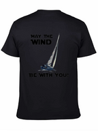May The Wind Be With You Sailing T-Shirt