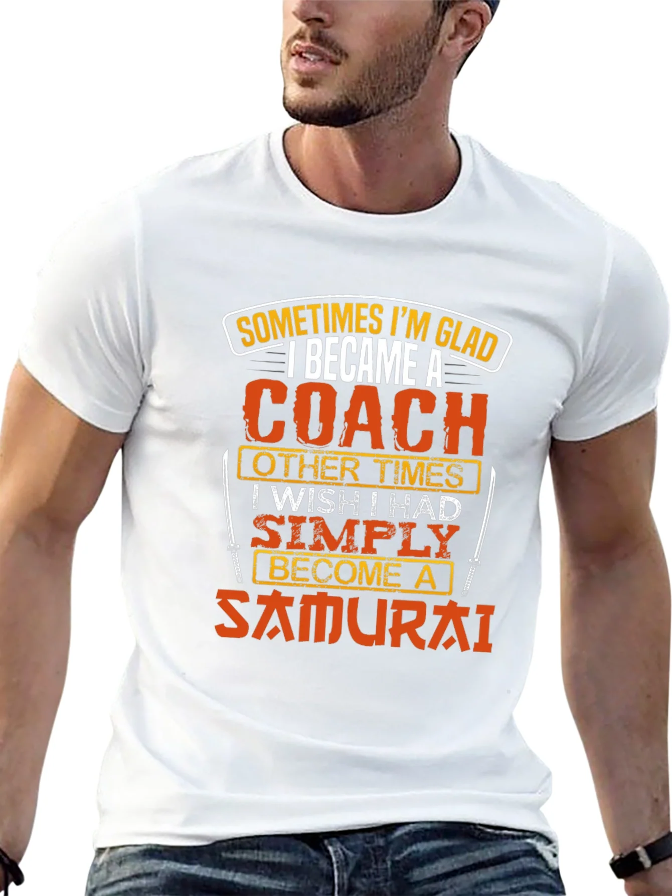 Coach or Samurai T-Shirt - Funny Gift