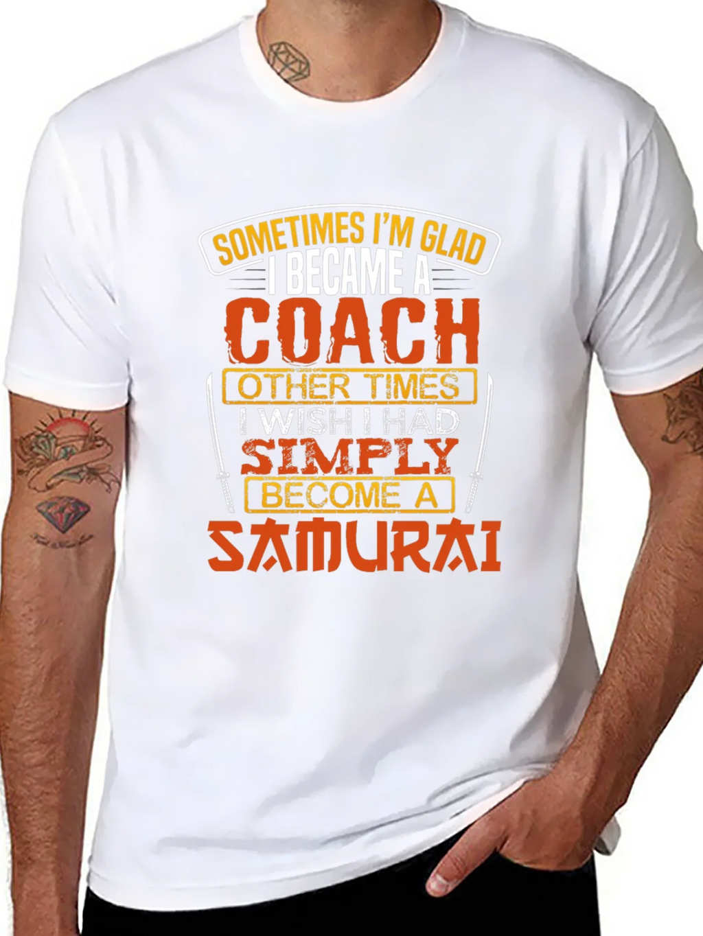 Coach or Samurai T-Shirt - Funny Gift