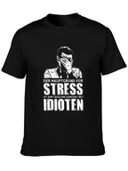 Stress Idioten T-Shirt - Black