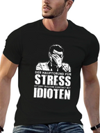 Stress Idioten T-Shirt - Black