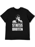 Stress Idioten T-Shirt - Black