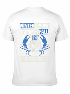 Fishing T-Shirt: Winter Spring Summer Fall