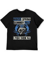 Fishing T-Shirt: Winter Spring Summer Fall